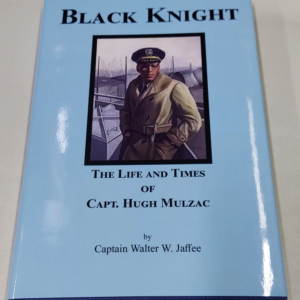 Black Knight: The Life and Times of Capt. Hugh Mulzac